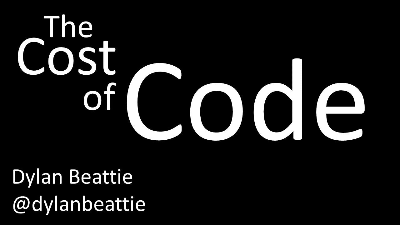 A title slide with the words 'The Cost of Code'