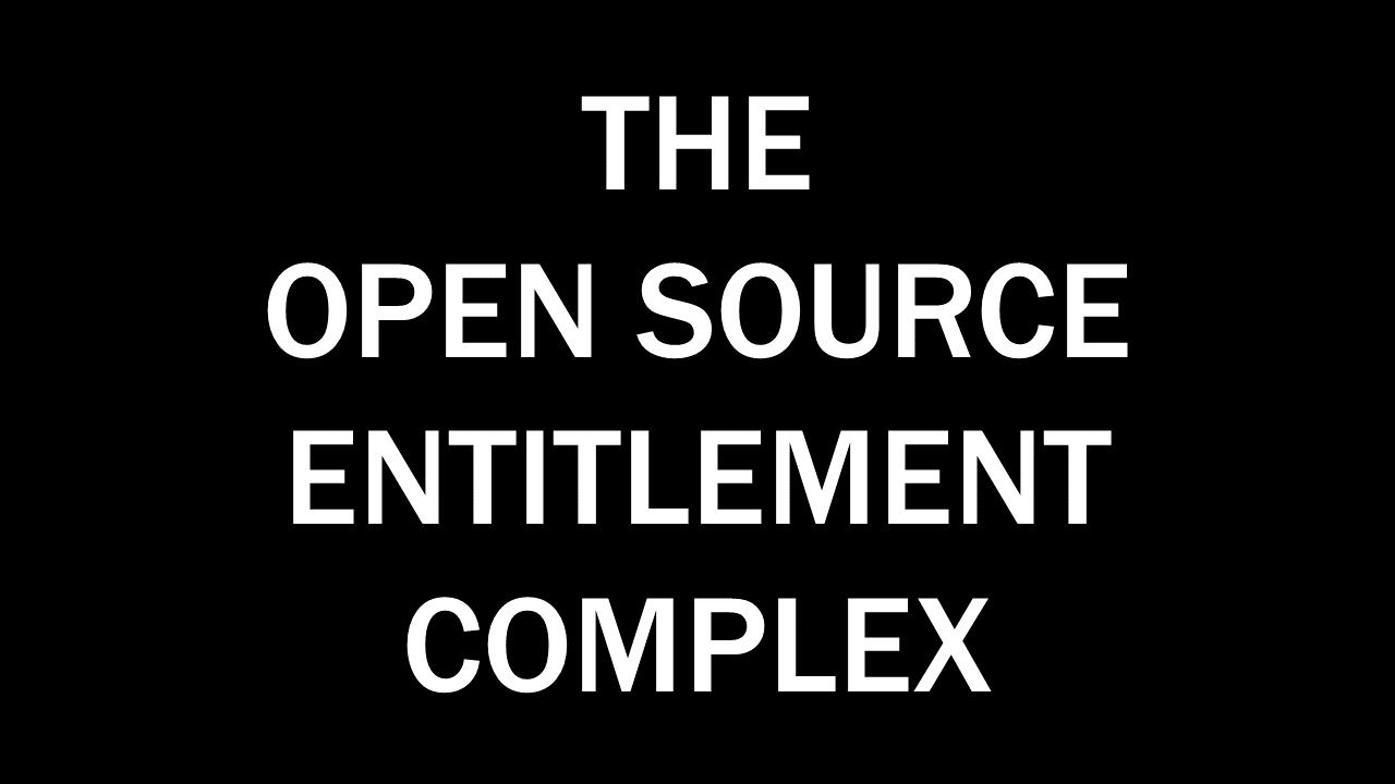 THE OPEN SOURCE ENTITLEMENT COMPLEX
